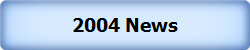 2004 News