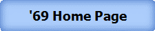 '69 Home Page