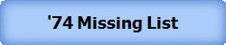 '74 Missing List
